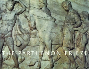 Jenkins, Ian. The Parthenon Frieze. Thames & Hudson IWUK, 2002.