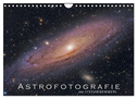 Astrofotografie von Stefan Bemmerl (Wandkalender 2024 DIN A4 quer), CALVENDO Monatskalender