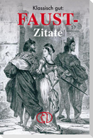 Klassisch gut: Faust-Zitate