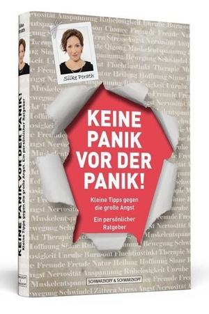 Porath, Silke. Keine Panik vor der Panik! - Kleine Tipps gegen die große Angst: Ein persönlicher Ratgeber. Schwarzkopf + Schwarzkopf, 2012.