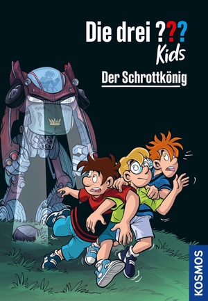 Blanck, Ulf. Die drei ??? Kids, 96, Der Schrottkönig. Franckh-Kosmos, 2023.