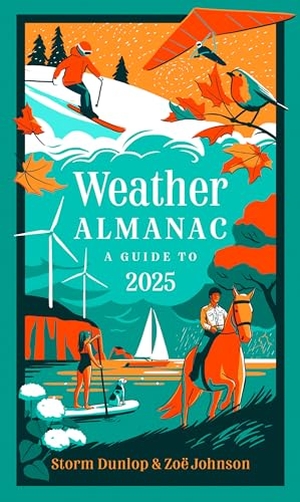 Dunlop, Storm. Weather Almanac 2025 - The Perfect Gift for Nature Lovers and Weather Watchers. HarperCollins UK, 2024.