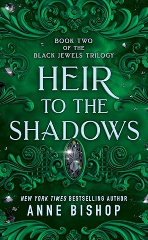 Bishop, Anne. Heir to the Shadows. Random House, 1999.
