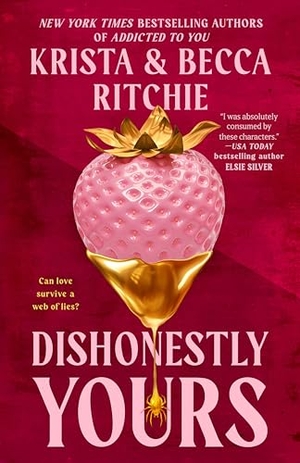 Ritchie, Krista / Becca Ritchie. Dishonestly Yours. Penguin LLC  US, 2024.