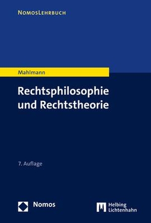 Mahlmann, Matthias. Rechtsphilosophie und Rechtstheorie. Nomos Verlags GmbH, 2022.