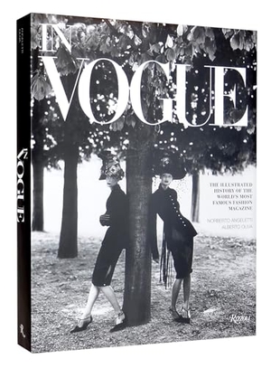 Oliva, Alberto / Norberto Angeletti. In Vogue - An Illustrated History of the World's Most Famous Fashion Magazine. Rizzoli International Publications, 2012.