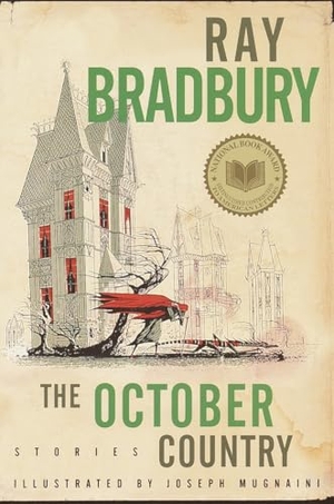 Bradbury, Ray. The October Country - Stories. Random House Worlds, 1996.