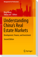 Understanding China¿s Real Estate Markets