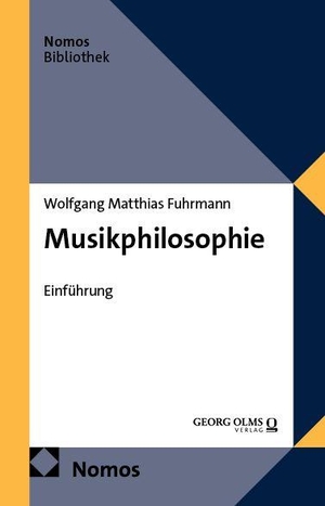Fuhrmann, Wolfgang Matthias. Musikphilosophie - Einführung. Nomos Verlags GmbH, 2026.