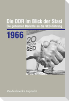 Die DDR im Blick der Stasi 1966
