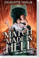 A Match Made in Hell