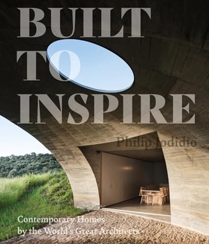 Jodidio, Philip. Built to Inspire - Contemporary Homes by the World's Great Architects. Images Publishing Group Pty Ltd, 2021.