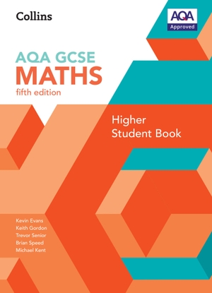 Evans, Kevin / Gordon, Keith et al. GCSE Maths Aqa Higher Student Book. HarperCollins UK, 2024.