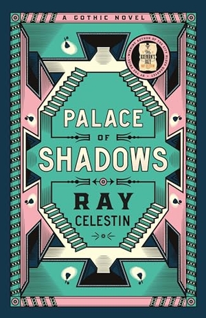 Celestin, Ray. Palace of Shadows. Macmillan Publishers Int Ltd - MDL, 2023.