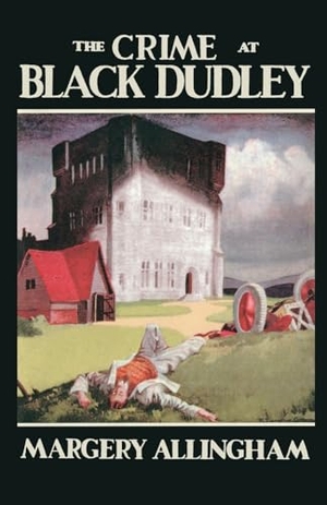 Allingham, Margery. The Crime at Black Dudley. Neeland Media, 2025.