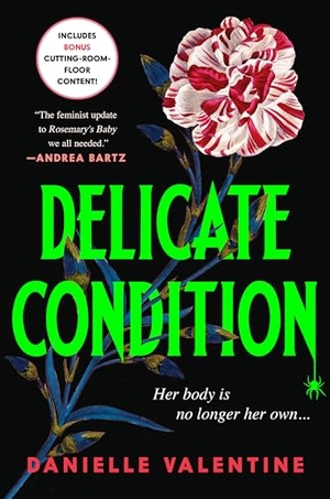 Valentine, Danielle. Delicate Condition. Sourcebooks, 2024.
