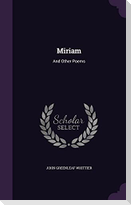 Miriam: And Other Poems