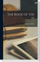The Book of the It