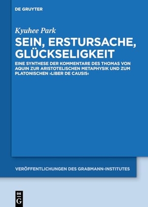 Park, Kyuhee. Sein, Erstursache, Glückseligkeit - Eine Synthese der Kommentare des Thomas von Aquin zur aristotelischen Metaphysik und zum platonischen ¿Liber de causis¿. Walter de Gruyter, 2026.