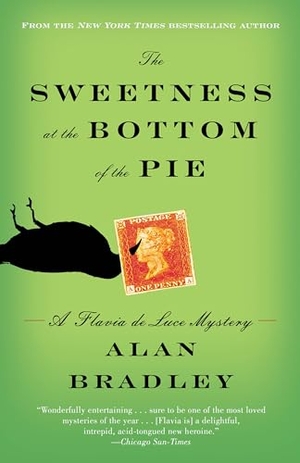 Bradley, Alan. The Sweetness at the Bottom of the Pie - A Flavia de Luce Mystery. Random House Publishing Group, 2010.