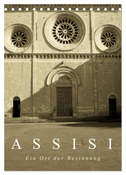 Assisi. Ein Ort der Besinnung. (Tischkalender 2025 DIN A5 hoch), CALVENDO Monatskalender