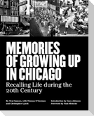 Memories of Growing Up In Chicago