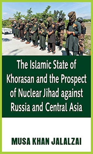 Jalalzai, Musa. The Islamic State of Khorasan and the Prospect of Nuclear Jihad against Russia and Central Asia. VIJ Books, 2020.
