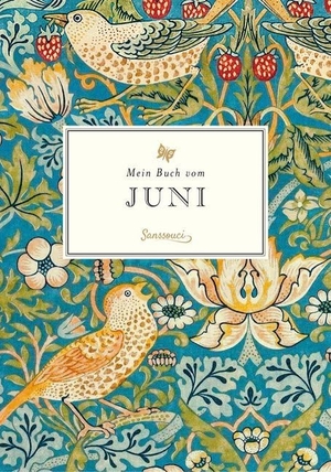 Dirks, Liane. Mein Buch vom Juni. Sanssouci, 2017.