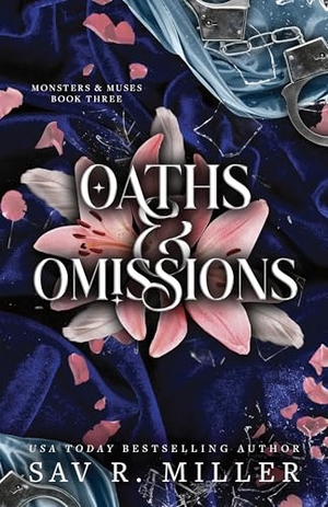 Miller, Sav R.. Oaths and Omissions - A Dark and Spicy Romance Inspired By Helen of Troy. Sourcebooks LLC, 2025.
