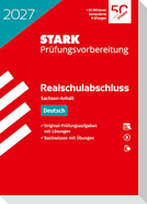 STARK Deutsch - MSA (Mittlerer Schulabschluss) 2027 Sachsen-Anhalt - Prüfungsvorbereitung