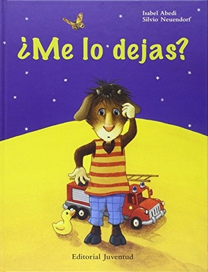Abedi, Isabel / Silvio Neuendorf. ¿Me lo dejas?. Editorial Juventud, S.A., 2004.
