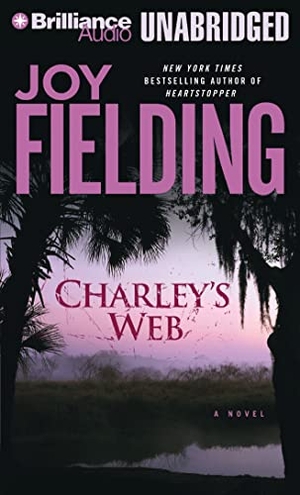 Fielding, Joy. Charley's Web. Audio Holdings, 2013.