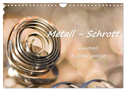 Metall - Schrott kunstvoll in Szene gesetzt (Wandkalender 2024 DIN A4 quer), CALVENDO Monatskalender