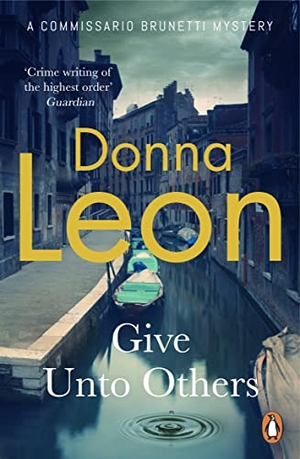 Leon, Donna. Give Unto Others. Cornerstone, 2022.
