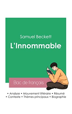 Beckett, Samuel. Réussir son Bac de français 2023: Analyse de L'Innommable de Samuel Beckett. Bod Third Party Titles, 2023.