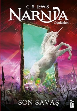 Lewis, C. S.. Narnia Günlükleri 7 - Son Savas. Xlibris, 2023.