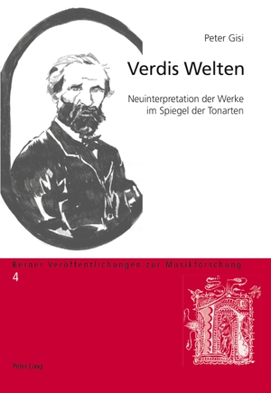 Gisi, Peter. Verdis Welten - Neuinterpretation der Werke im Spiegel der Tonarten. Peter Lang, 2013.