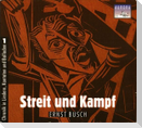 Streit und Kampf