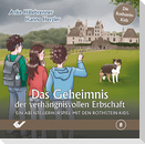 Das Geheimnis der verhängnisvollen Erbschaft