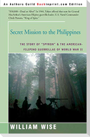Secret Mission to the Philippines