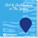 Art & Architecture in The Yemen
