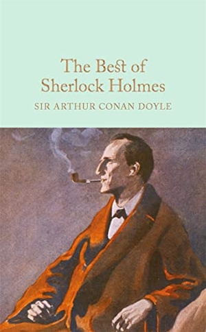 Doyle, Arthur Conan. The Best of Sherlock Holmes. Pan Macmillan, 2016.