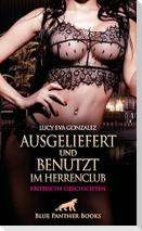 Ausgeliefert und benutzt im Herrenclub | Erotische Geschichten