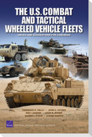 The U.S. Combat and Tactical Wheeled Vehicle Fleets