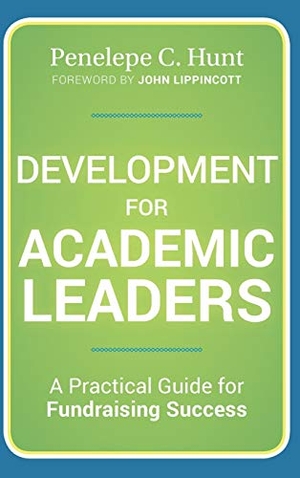 Hunt. Development for Academic Leade. John Wiley & Sons, 2012.
