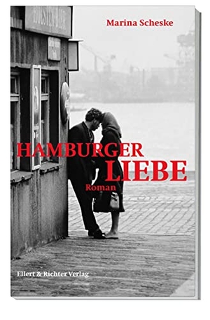 Scheske, Marina. Hamburger Liebe - Roman. Ellert & Richter Verlag G, 2021.