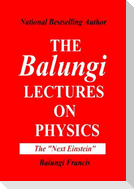 The Balungi Lectures on Physics Vol.2