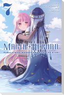 Magia Record: Puella Magi Madoka Magica Side Story, Vol. 7