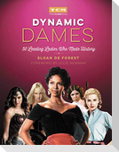 Dynamic Dames