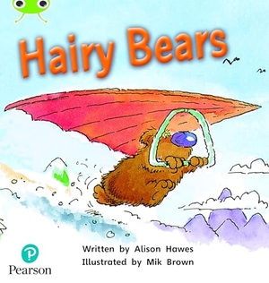 Hawes, Alison. Bug Club Phonics - Phase 5 Unit 22: Hairy Bears. Pearson Education Limited, 2021.